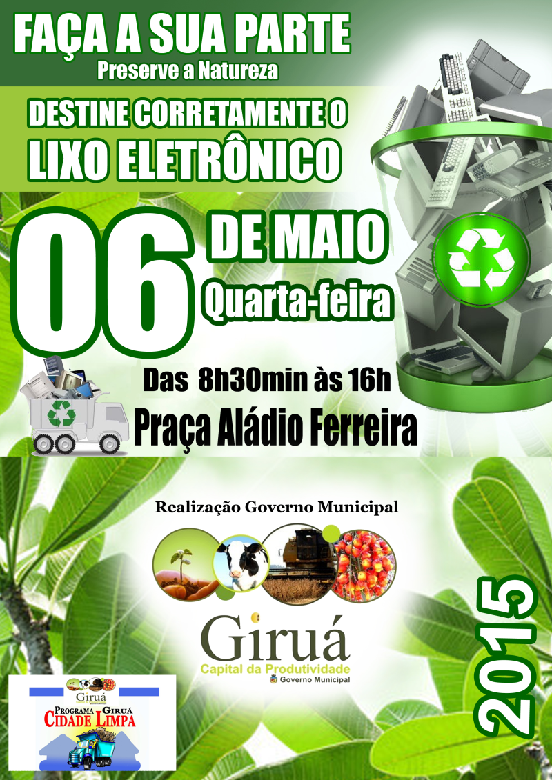 Governo Municipal faz campanha pra coleta do Lixo Eletrônico