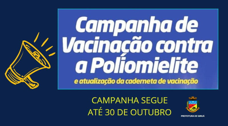 Giruá segue com a vacinação contra a Poliomielite