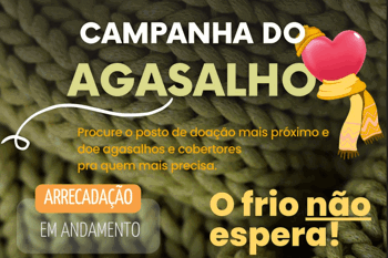 <p><strong>Campanha do Agasalho 2025 ter&aacute; Dia D em 12 de abril</strong></p>