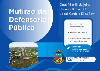 <p>Mutir&atilde;o da Defensoria P&uacute;blica acontecer&aacute; em Giru&aacute; nos dias 15 e 16 de julho</p>