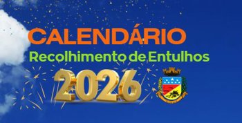 <p><strong>Calend&aacute;rio de Recolhimento de Entulhos 202</strong><strong>6</strong></p>