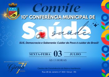 10&ordf; Confer&ecirc;ncia Municipal de Sa&uacute;de de Giru&aacute; ser&aacute; realizada no dia 03 de julho