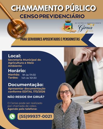 Prefeitura de Giru&aacute; convoca aposentados e pensionistas para o Censo Previdenci&aacute;rio