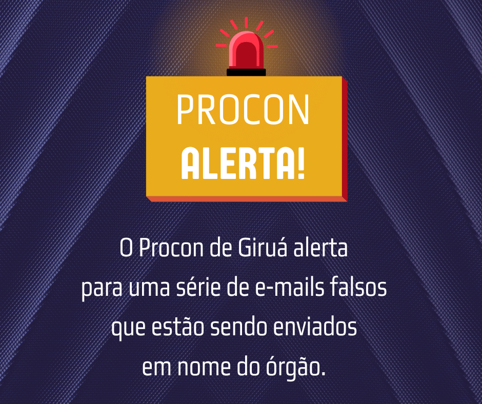 Procon alerta empresários e população para o golpe do falso e-mail