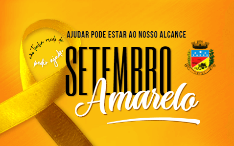 Setembro Amarelo, campanha: Se precisar peça ajuda!
