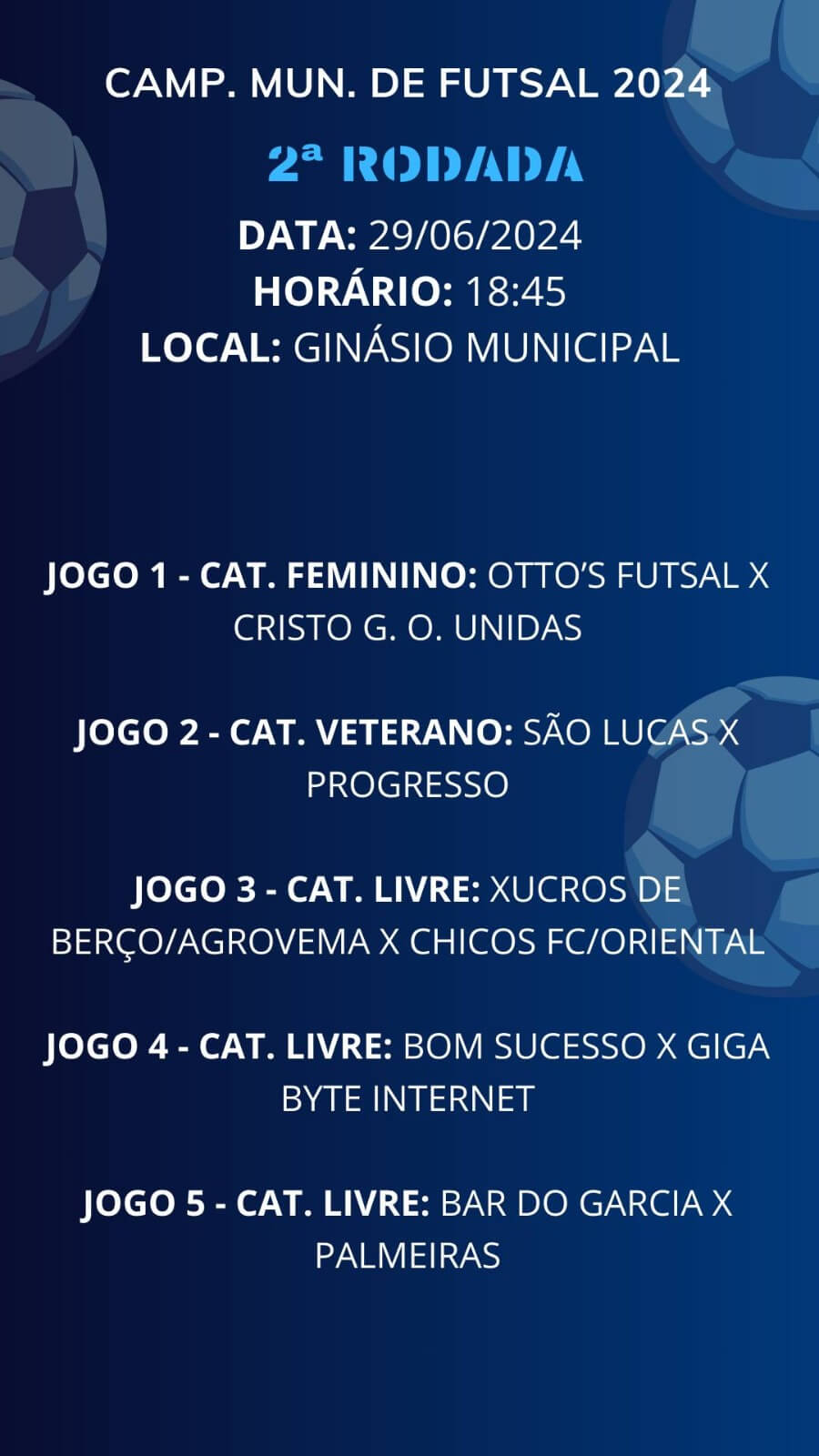 <p>CAMPEONATO MUNICIPAL DE FUTSAL</p>