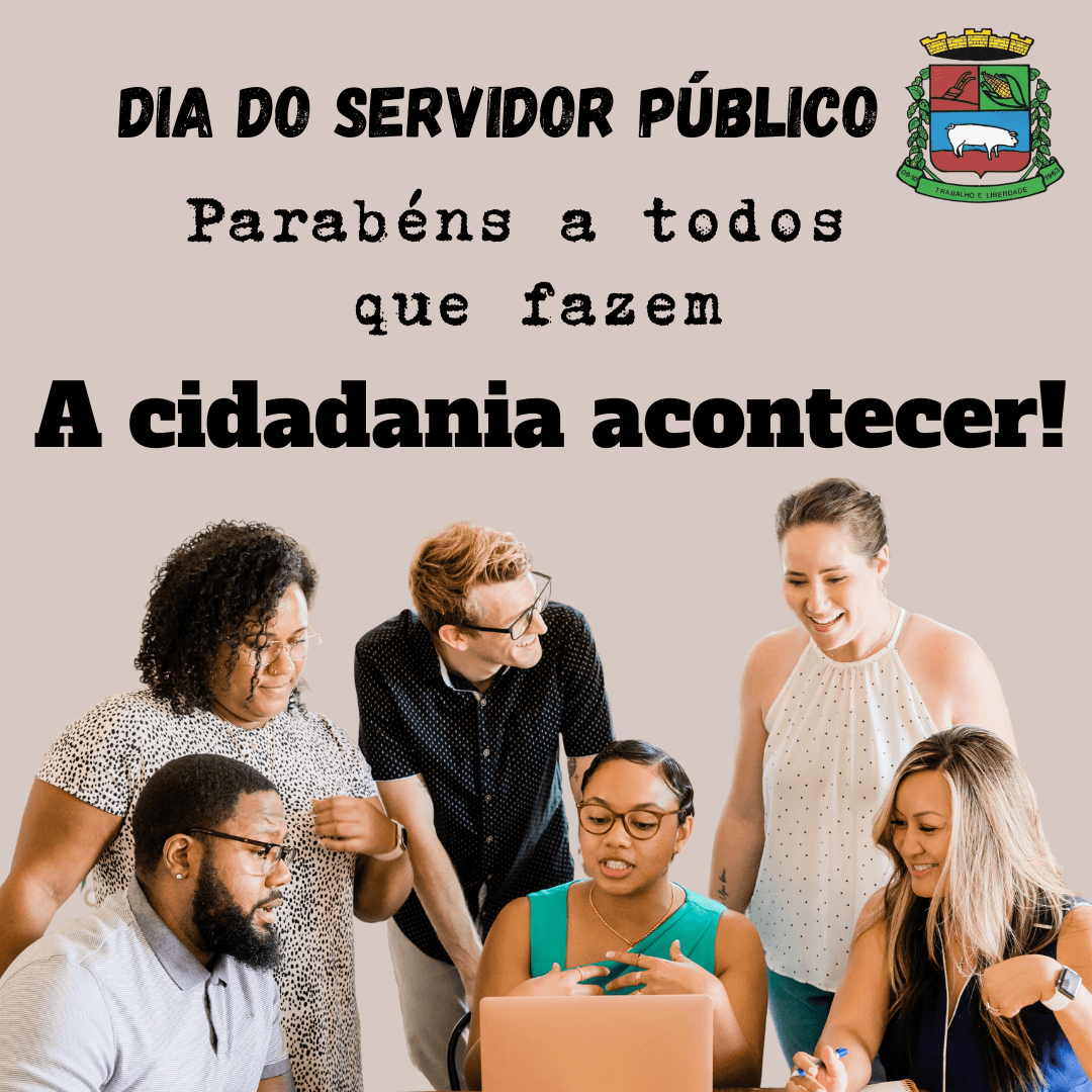 <p>DIA DO SERVIDOR P&Uacute;BLICO</p>