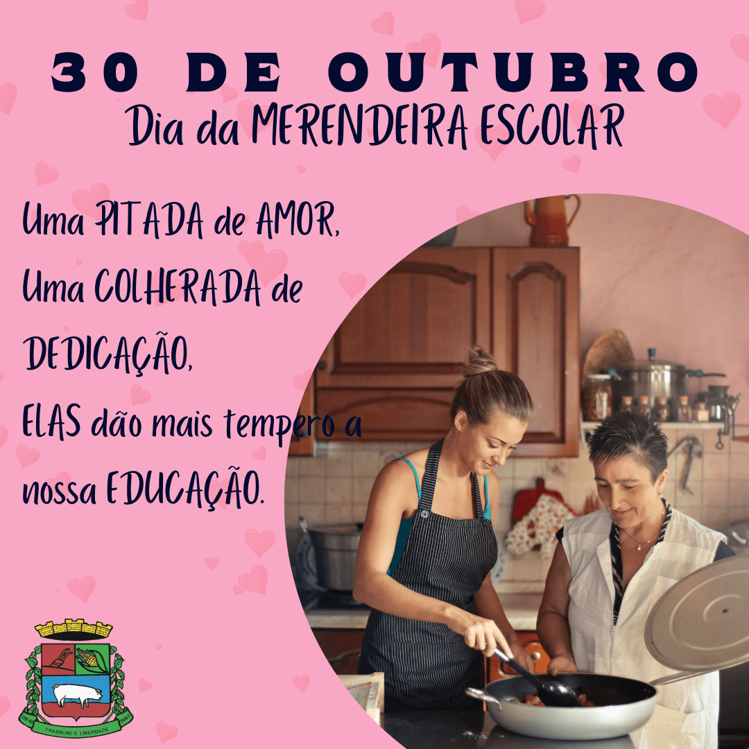 <p>DIA da MERENDEIRA ESCOLAR</p>
