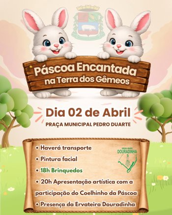 <p>P&aacute;scoa Encantada na Terra dos G&ecirc;meos</p>