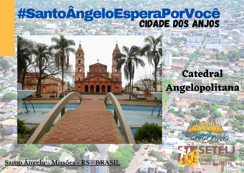 CONHEÇA SANTO ÂNGELO