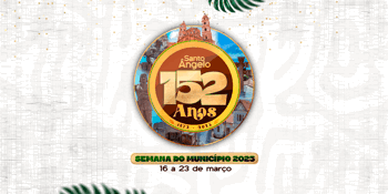 <p>Santo &Acirc;ngelo celebra 152 anos com programa&ccedil;&atilde;o especial na Semana do Munic&iacute;pio</p>