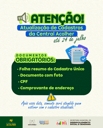 <p>Central Acolher realiza atualiza&ccedil;&atilde;o de cadastros at&eacute; 24 de julho</p>