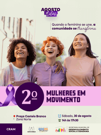 <p>2&ordm; Mulheres em Movimento encerra a programa&ccedil;&atilde;o do Agosto Lil&aacute;s em Santo &Acirc;ngelo</p>