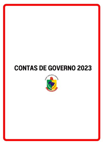 Contas de Governo de 2023, est&atilde;o dispon&iacute;veis para consulta p&uacute;blica