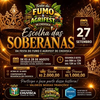 Est&atilde;o abertas as inscri&ccedil;&otilde;es para a Escolha das Soberanas da Festa do Fumo &amp; Agrifest de Chuvisca!
