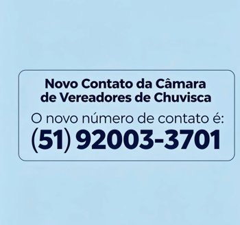 Novo contato da C&acirc;mara de Vereadores de Chuvisca