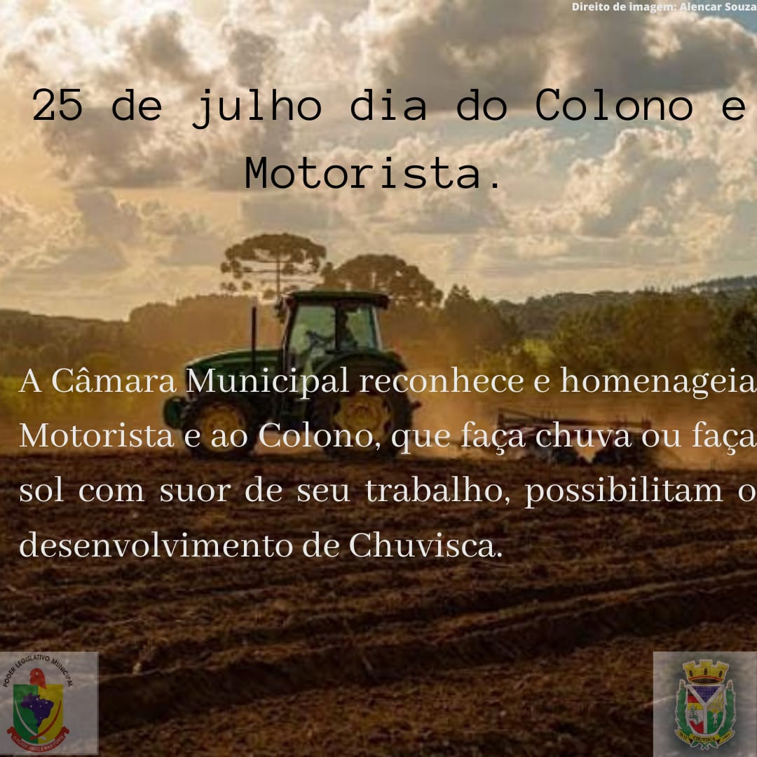 Homenagem ao dia do Colono e Motorista.