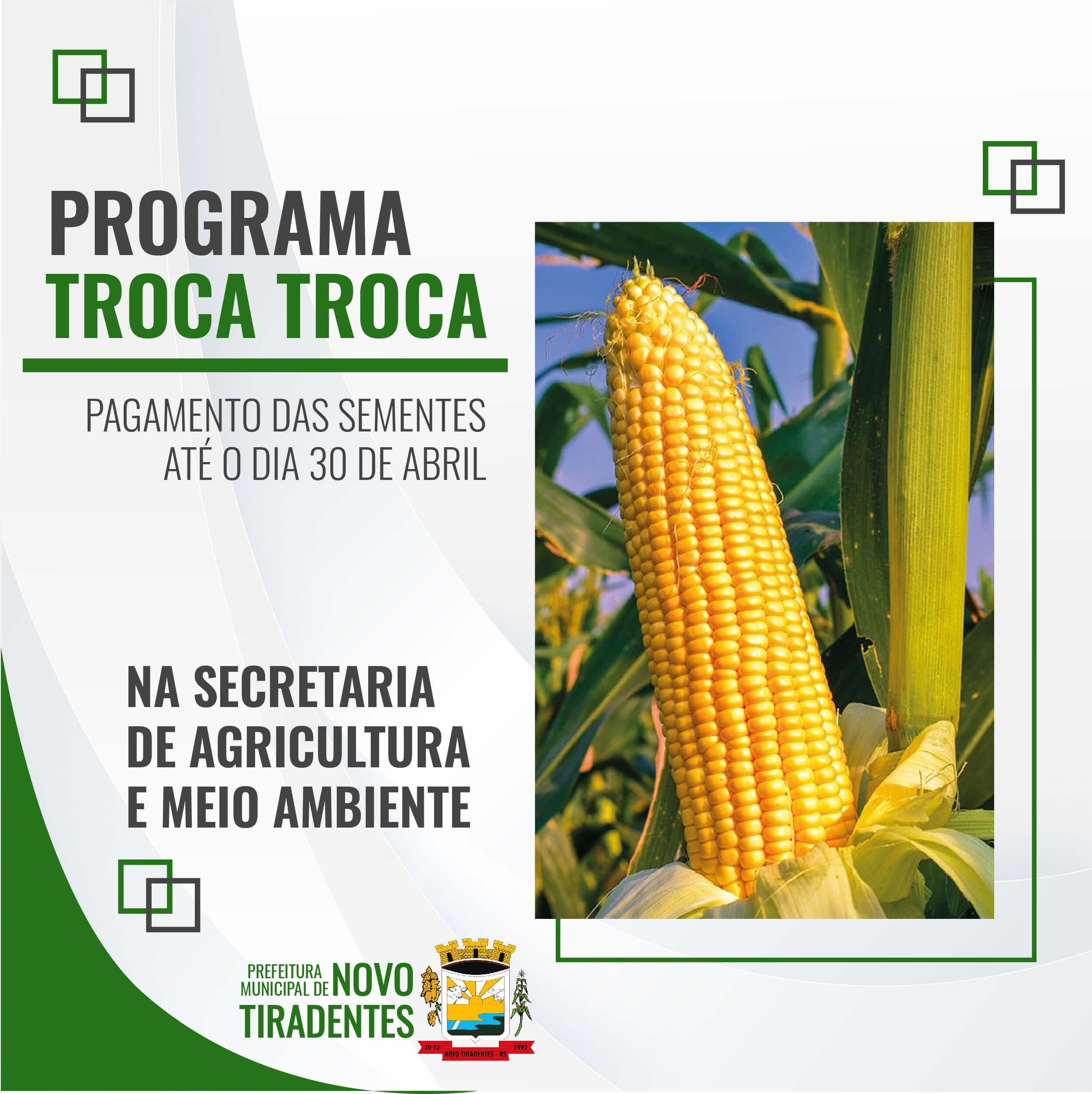 <p><strong><span style="font-size: 14pt;">PAGAMENTO DAS SEMENTES DO PROGRAMA TROCA TROCA SE ENCERRA EM 30 DE ABRIL</span></strong></p>