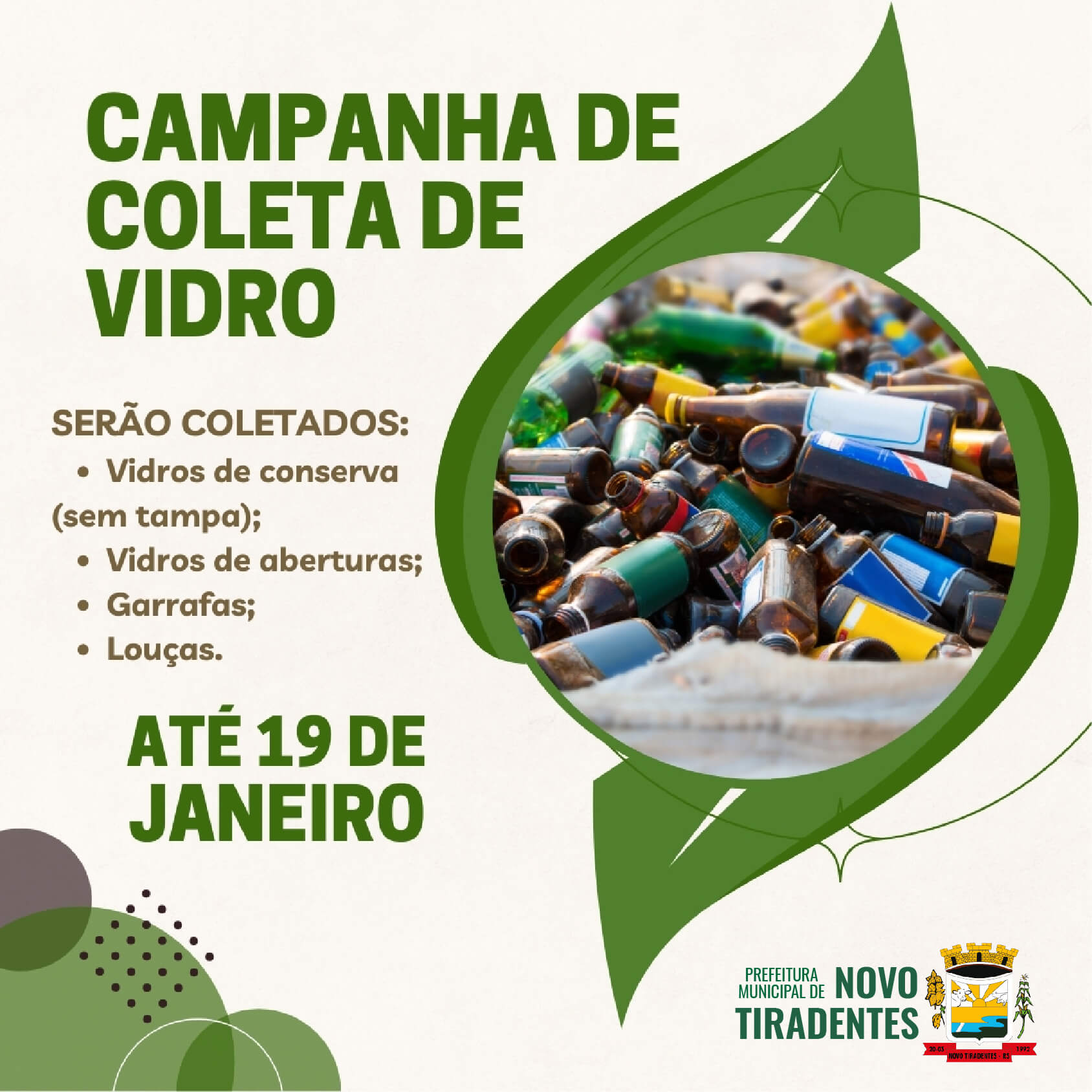 CAMPANHA DE COLETA DE VIDRO COMEÇA HOJE, 15 DE JANEIRO