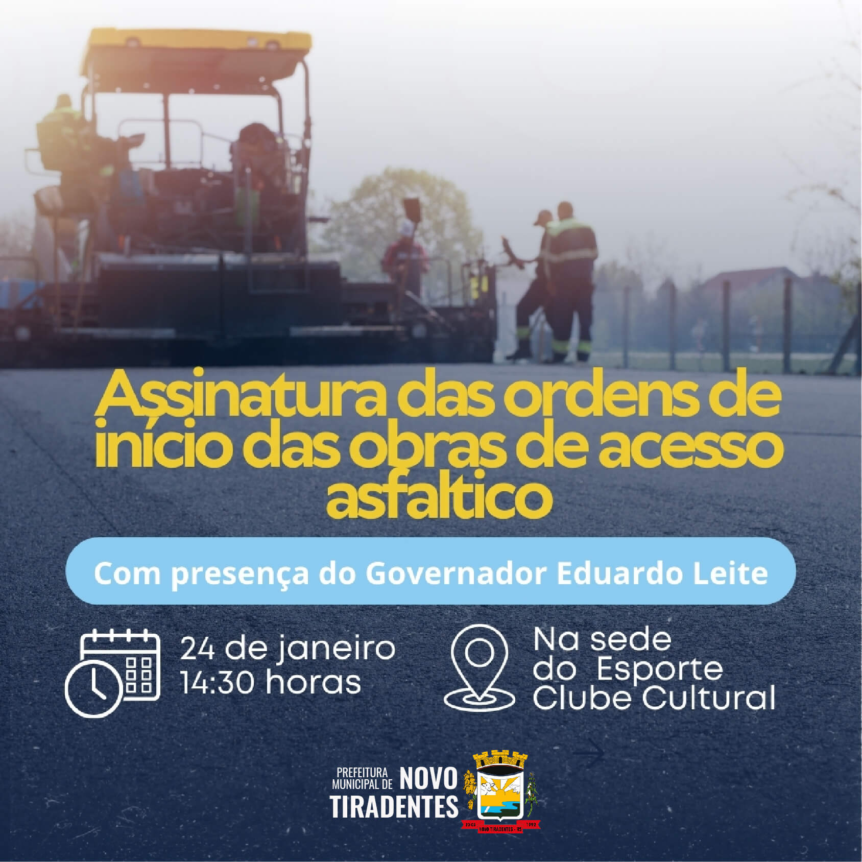 EVENTO PARA ASSINATURA DAS ORDENS DE INÍCIO DAS OBRAS DE ACESSO ASFÁLTICO TEM NOVA DATA DEFINIDA