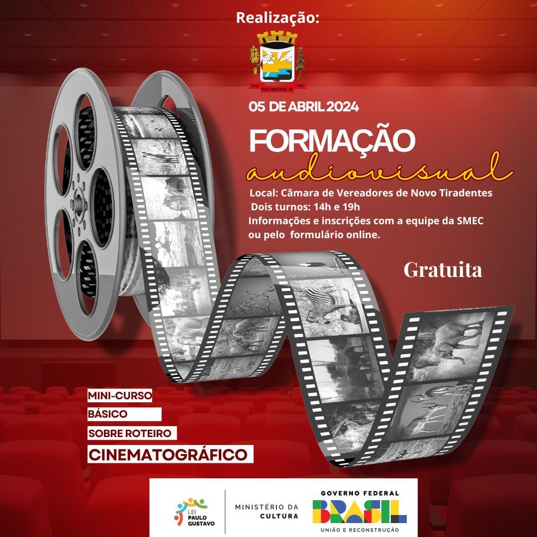 PREFEITURA DE NOVO TIRADENTES PROMOVERÁ FORMAÇÃO AUDIOVISUAL POR MEIO DA LEI PAULO GUSTAVO