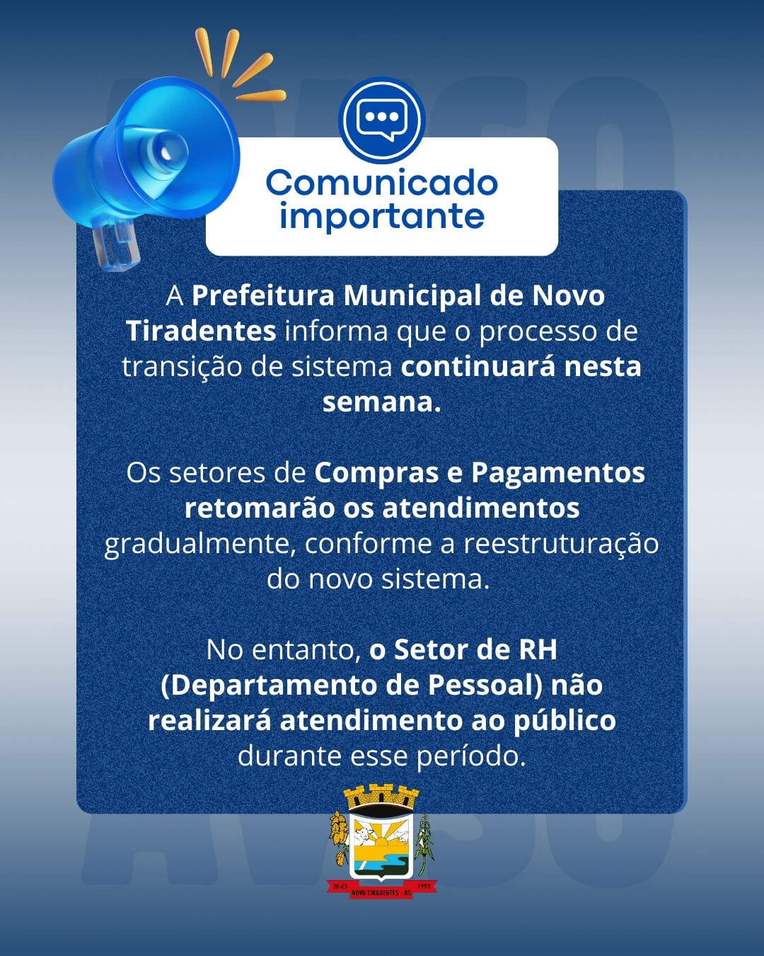 <p><strong><span style="font-family: verdana, geneva, sans-serif; font-size: 12pt;">COMUNICADO IMPORTANTE: TRANSI&Ccedil;&Atilde;O DE SISTEMA NA PREFEITURA MUNICIPAL DE NOVO TIRADENTES</span></strong></p>