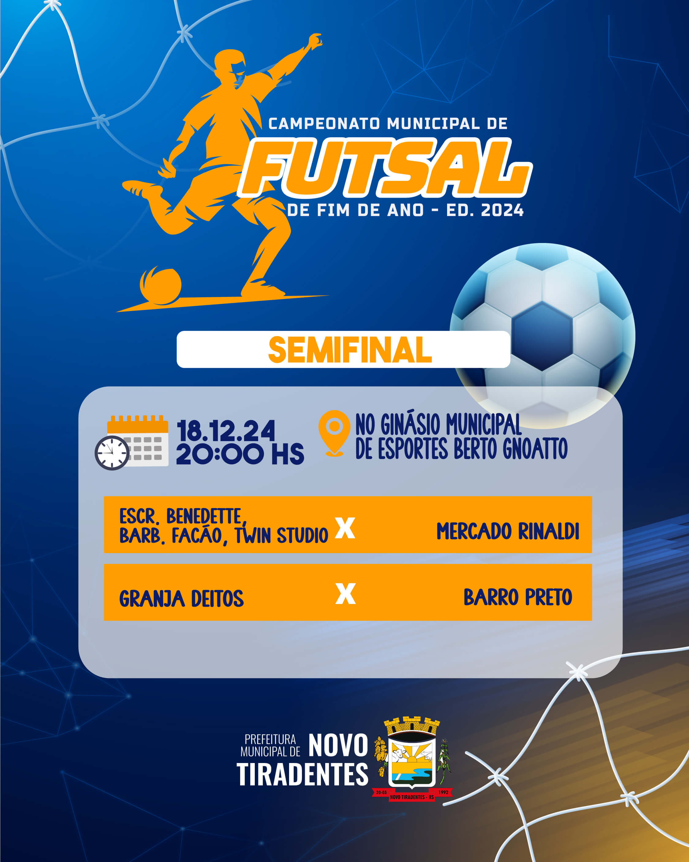 <p><strong><span style="font-family: verdana, geneva, sans-serif; font-size: 12pt;">SEMIFINAL DO CAMPEONATO MUNICIPAL DE FUTSAL ACONTECE NESTA QUARTA-FEIRA, 18 DE DEZEMBRO</span></strong></p>