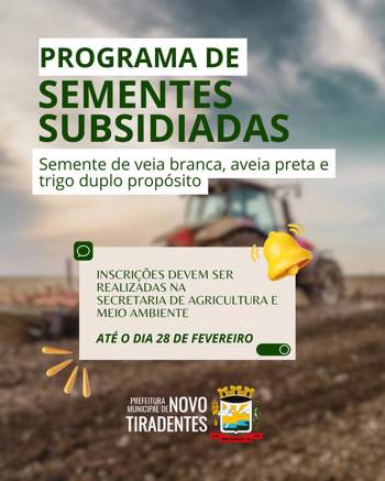 <p><strong><span style="font-family: verdana, geneva, sans-serif; font-size: 12pt;">AGRICULTORES PODEM SE INSCREVER PARA AQUISI&Ccedil;&Atilde;O DE SEMENTES COM SUBS&Iacute;DIOS AT&Eacute; 28 DE FEVEREIRO</span></strong></p>