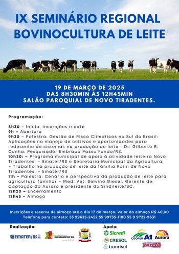 <p><strong><span style="font-family: verdana, geneva, sans-serif; font-size: 12pt;">IX SEMIN&Aacute;RIO REGIONAL DE BOVINOCULTURA DE LEITE ACONTECE EM NOVO TIRADENTES NO DIA 19 DE MAR&Ccedil;O</span></strong></p>