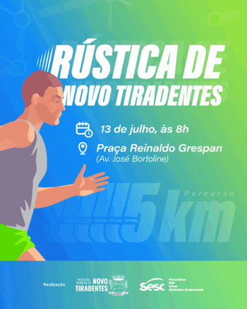 <p><span style="font-family: verdana, geneva, sans-serif; font-size: 12pt;"><strong>NOVO TIRADENTES SE PREPARA PARA A SUA GRANDE R&Uacute;STICA DE 5 KM EM PARCERIA COM O SESC</strong></span></p>