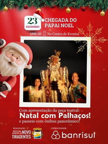 <p><span style="font-family: verdana, geneva, sans-serif; font-size: 12pt;"><strong>AMANH&Atilde; &Eacute; DIA DE CHEGADA DO PAPAI NOEL EM NOVO TIRADENTES!</strong></span></p>