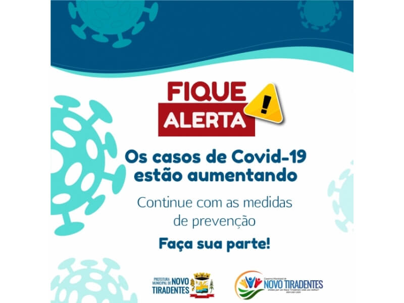 NOVO TIRADENTES CONTRA A COVID-19: A PANDEMIA AINDA NÃO ACABOU