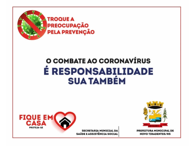 O COMBATE AO CORONAVÍRUS É RESPONSABILIDADE DE TODOS NÓS