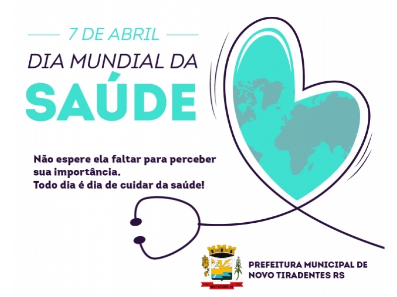 7 DE ABRIL: DIA MUNDIAL DA SAÚDE