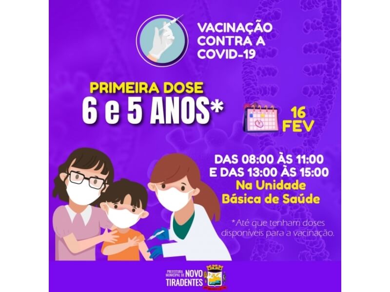 VACINAÇÃO CONTRA A COVID-19 ESTÁ SERÁ REALIZADA EM CRIANÇAS COM 6 E 5 ANOS