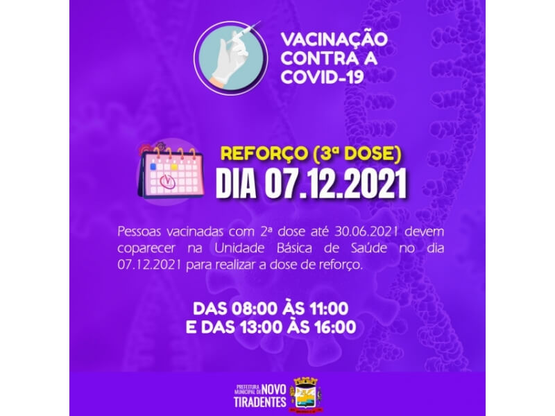VACINAÇÃO DA TERCEIRA DOSE CONTRA A COVID-19 AVANÇA EM NOVO TIRADENTES