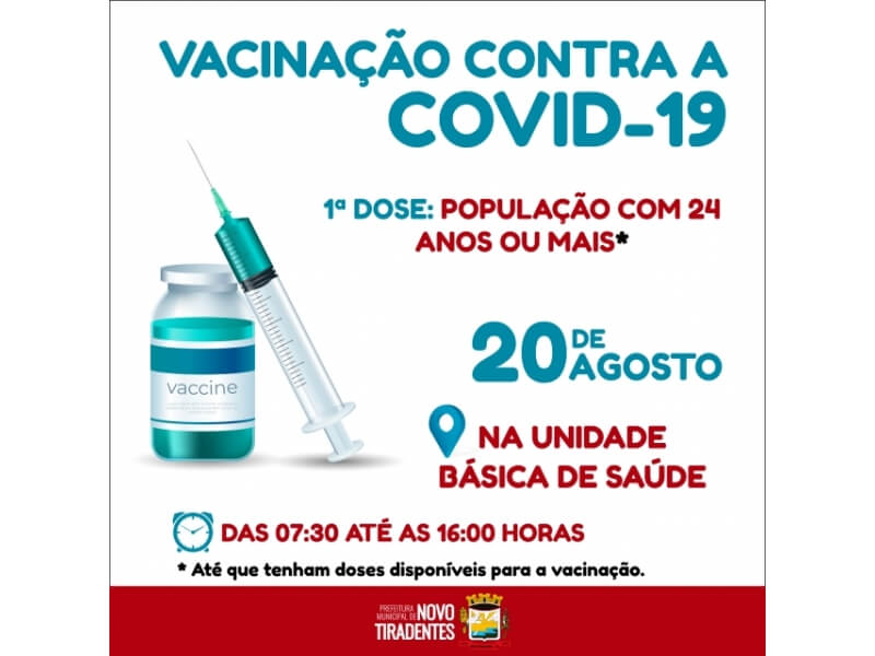 SEXTA-FEIRA, 20, ACONTECERÁ A VACINAÇÃO DA COVID PARA PESSOAS COM 24 ANOS OU MAIS