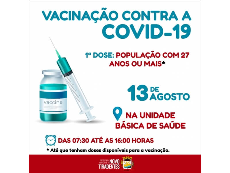 SEXTA-FEIRA, 13, ACONTECERÁ A VACINAÇÃO DA COVID PARA PESSOAS COM 27 ANOS OU MAIS