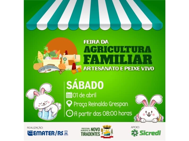 EDIÇÃO DE PÁSCOA DA FEIRA DA AGRICULTURA FAMILIAR, ARTESANATO E PEIXE VIVO ACONTECERÁ NO DIA 01 DE ABRIL