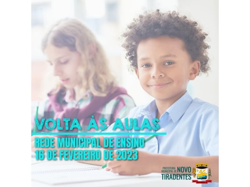 VOLTA ÀS AULAS DAS ESCOLAS MUNICIPAIS SERÁ EM 16 DE FEVEREIRO