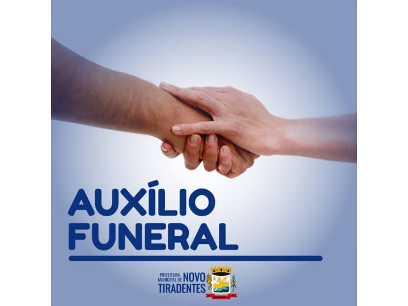 AUXÍLIO FUNERAL EM NOVO TIRADENTES: QUEM TEM DIRETO?