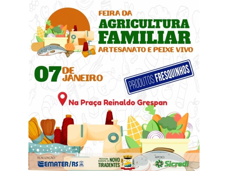 PRÓXIMA EDIÇÃO DA FEIRA DA AGRICULTURA FAMILIAR, ARTESANATO E PEIXE VIVO ACONTECERÁ NO DIA 07 DE JANEIRO