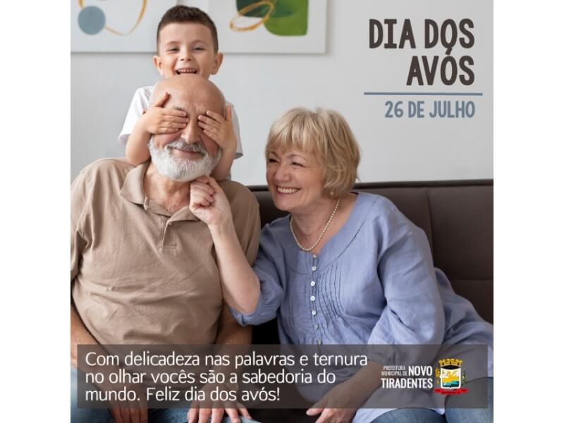 26 DE JULHO: DIA DOS AVÓS