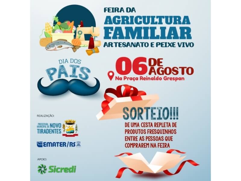 PRÓXIMA EDIÇÃO DA FEIRA DA AGRICULTURA FAMILIAR, ARTESANATO E PEIXE VIVO ACONTECERÁ NO DIA 06 DE AGOSTO