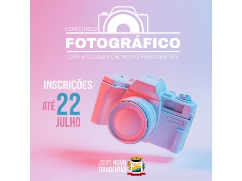 O III CONCURSO FOTOGRÁFICO DAS ESCOLAS DE NOVO TIRADENTES ESTÁ COM AS INSCRIÇÕES ABERTAS