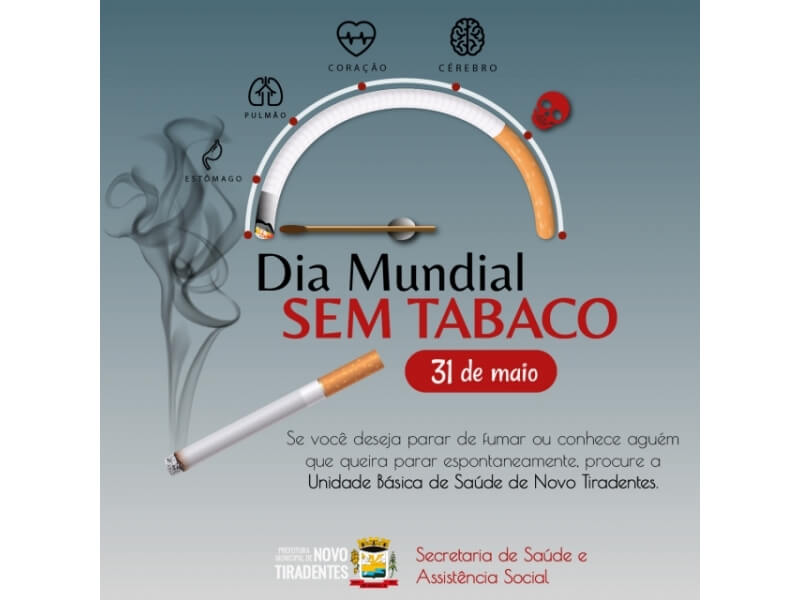 31 DE MAIO: DIA MUNDIAL SEM TABACO