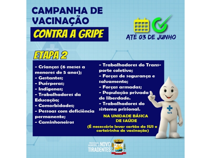 SEGUNDA ETAPA DA CAMPANHA DE VACINAÇÃO CONTRA A GRIPE SEGUE ATÉ 03 DE JUNHO