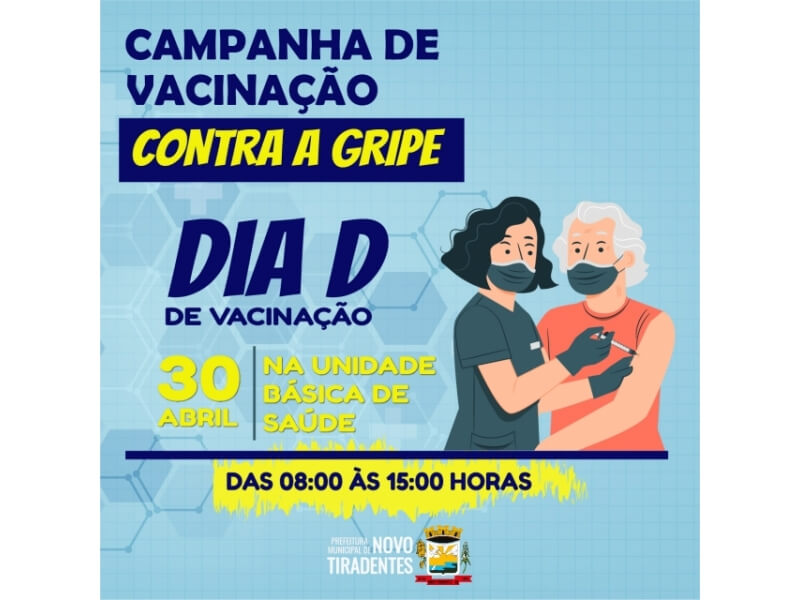 DIA D DA CAMPANHA DE VACINAÇÃO CONTRA A GRIPE SERÁ EM 30 DE ABRIL