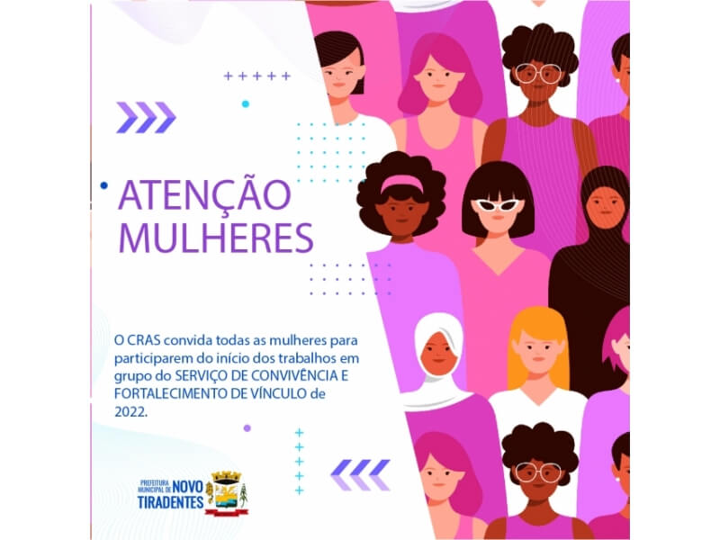 CRAS DE NOVO TIRADENTES REALIZARÁ ENCONTRO COM MULHERES NAS COMUNIDADES