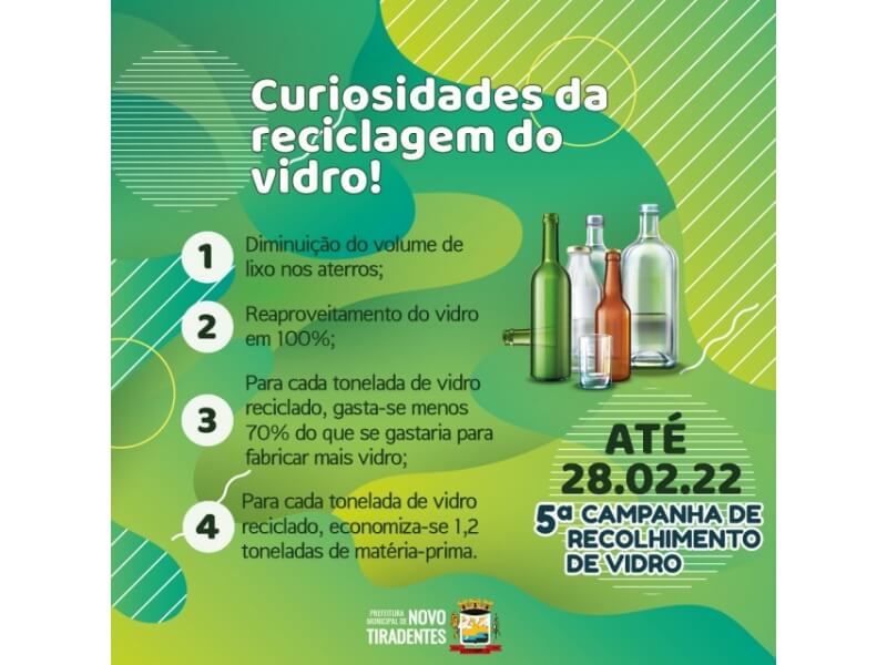 CAMPANHA DE RECOLHIMENTO DE VIDRO: CURIOSIDADES DA RECICLAGEM DO VIDRO!